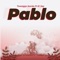 Pablo (feat. ELJAY) - Tswaggz Banks lyrics