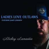 Ladies Love Outlaws (feat. Jamey Johnson & Melonie Cannon) artwork