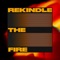 Rekindle the Fire - Derek Blevins lyrics