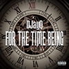 For the Time Being - EP