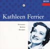 Kathleen Ferrier Vol. 4 - Schumann, Schubert & Brahms