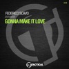 Gonna Make It Love (Extended Mix) - Single