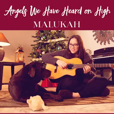 Angels We Have Heard on High - Single - Malukah