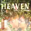 Heaven Only Knows - Single album lyrics, reviews, download