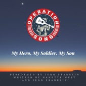 Jenn Franklin - My Hero, My Soldier, My Son