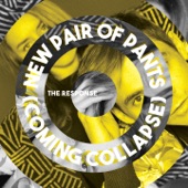 New Pair of Pants (Coming Collapse) artwork