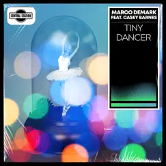 Tiny Dancer (feat. Casey Barnes) by Marco Demark album reviews, ratings, credits