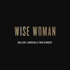 Wise Woman - Single