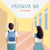 Pasensya Na artwork