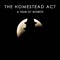 Safehouse - The Homestead Act lyrics