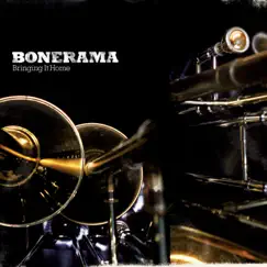 Bringing It Home by Bonerama album reviews, ratings, credits