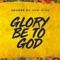 Glory Be To God artwork