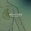 MercyMe - Say I Won't  artwork