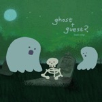 Louie Zong - Ghost + Guest