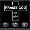 Praise God From Whom All Blessings Flow (Hard Rock Doxology) (Heavy Metal Doxology) - Single album lyrics, reviews, download