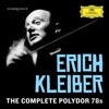 Erich Kleiber - Complete Polydor 78s