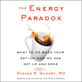 The Energy Paradox - Steven R. Gundry MD Cover Art