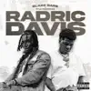 Radric Davis - Single album lyrics, reviews, download