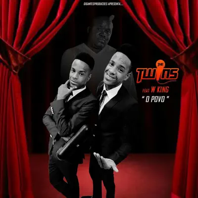 O Povo (feat. W. King) - Single - The Twins