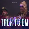 Talk To Em, Pt. 2 album lyrics, reviews, download