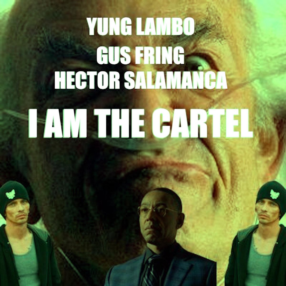 Gus Fring & Hector Salamanca) - Single by Yung <b>Lambo</b>.