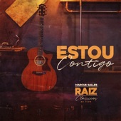 Estou Contigo: Raiz Clássicos (Ao Vivo) artwork