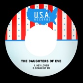 The Daughters Of Eve - Stand by Me