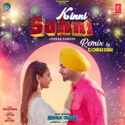 Kinni Sohni Remix - Single by Jordan Sandhu & Dj Chirag Dubai album reviews, ratings, credits