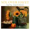 Stream & download Sol Over Havet - Sange & Duetter