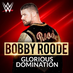 WWE - GLORIOUS DOMINATION (BOBBY ROODE) cover art