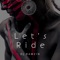 Let's Ride - Ramzin lyrics