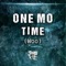 One Mo Time (Woo) - Tre Oh Fie lyrics