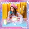 Drink or Two - Single, 2020