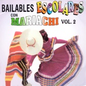 Bailables Escolares Con Mariachi, Vol. 2 artwork