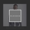 Blessed (feat. Kinsu) - Single