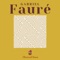 Gabriel Fauré (Piano Collection)