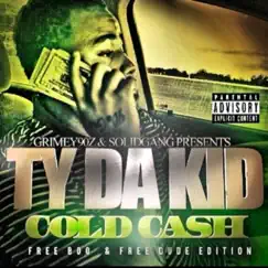 Cold Cash by T.Y. Da Kid album reviews, ratings, credits