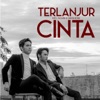 Cakra Khan - Terlanjur Cinta