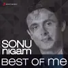 Stream & download Best of Me: Sonu Nigam