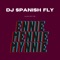 Ennie Mennie Mynnie - DJ Spanish Fly lyrics