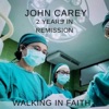 2 Years in Remission: Walking in Faith - Single