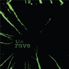 The Rave - EP, 2019
