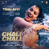 Chali Chali (From "Thalaivi") - Single