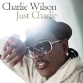 Charlie Wilson - You Are