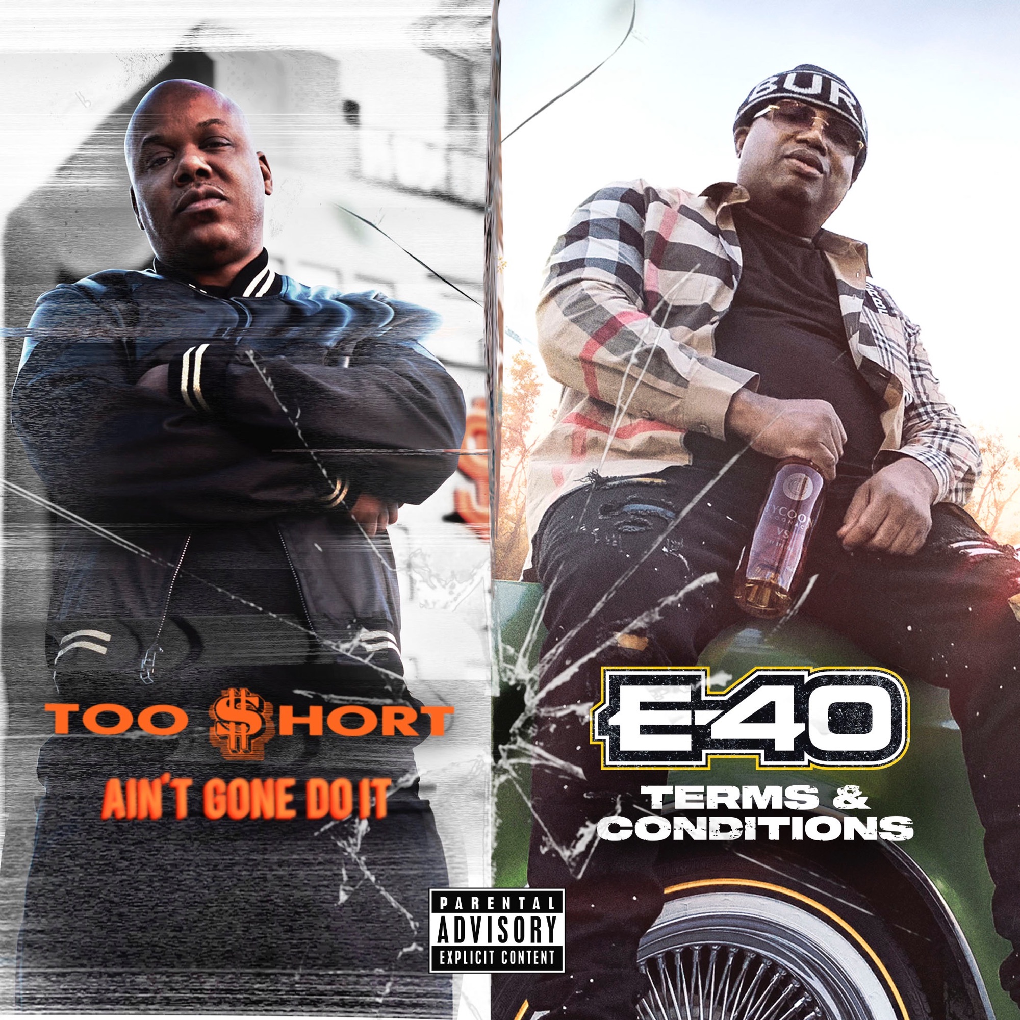 Too $hort & E-40 - Ain't Gone Do It / Terms and Conditions