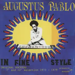 In Fine Style by Augustus Pablo album reviews, ratings, credits