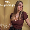 New Beginnings - EP - Mischa