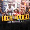 Hoje Tá Poca (feat. Mc GS) song lyrics