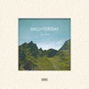 Brighter Day - EP