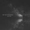 Rey de Infinidad - Single